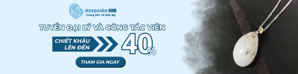Chính sách đại lý và Cộng tác viên 1 Dai ly trang suc sua me Keepsake MB